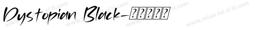 Dystopian Black字体转换